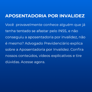 Direito Trabalhista e Previdenciário - 9 Aposentadoria por Invalidez