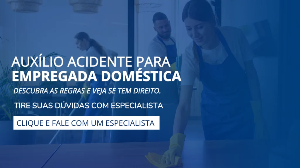 AUXÍLIO ACIDENTE PARA EMPREGADAS DOMÉSTICAS: SAIBA SEU DIREITO NO INSS - Acidente do trabalho